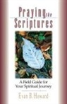 Evan B Howard, Evan B. Howard, C. John Sommerville - Praying the Scriptures