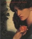 Editors of Phaidon Press, Phaidon, Phaidon Press - Pre-Raphaelite Vision