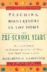 Lee Davis, Elizabeth Hainstock, elizabeth g Hainstock, Elizabeth G. Hainstock, Hainstock Elizabeth G., Lee Havis - Teaching montessori in the home
