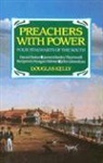 Douglas Kelly - Preachers with Power