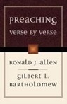Ronald J. Allen, Gilbert L. Bartholomew - Preaching Verse by Verse