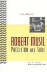 Robert Musil, David S. Luft, Burton Pike - Precision and Soul