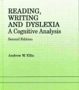 Andrew Ellis, Andrew W. Ellis,  Ellis Andrew W. - Reading, Writing and Dyslexia - A Cognitive Analysis