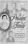 Byron Woodson, Byron W. Woodson, Woodson Byron W. - A President in the Family