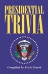 Ernie Couch, Ernie Couch - Presidential Trivia