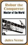 Jules Verne - Robur the Conqueror