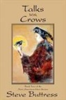 Steve Buttress - Talks With Crows