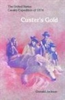 Donald Jackson - Custer''s Gold