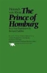 Heinrich von Kleist, Heinrich von Kleist - The Prince of Homburg