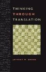 Jeffrey Green, Jeffrey M Green, Jeffrey M. Green - Thinking Through Translation