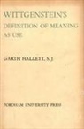 Garth Hallett, Garth L. Hallett - Wittgensteins Definition of Meaning as Use