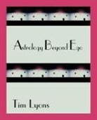 Tim Lyons - Astrology Beyond Ego