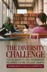 Colette Van Laar, Jim Sidanius, Colette van Laar, Shana Levin, Shana Levin, James Sidanius... - The Diversity Challenge