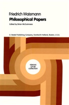 Friedrich Waismann, F McGuinness, B F McGuinness, B. F. McGuinness, B.F. McGuinness - Philosophical Papers