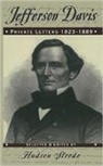 Jefferson Davis, Davis Jefferson, Hudson Strode - Jefferson Davis