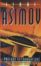 Isaac Asimov - Prelude to Foundation