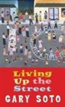 Gary Soto - Living Up The Street