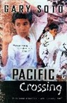 Gary Soto - Pacific Crossing