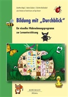 Dorothe Beigel, Dorothea Beigel, Julian Giesbert, Juliane Giesbert, Ch Reichenbach, Christina Reichenbach - Bildung mit "Durchblick", m. CD-ROM