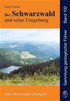 Dieter Günther - Der Schwarzwald und seine Umgebung