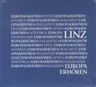 Wolfgang Böck, Mercedes Echerer, Mercede Echerer, Mercedes Echerer, Wieser, Lojze Wieser - Europa erhören Linz (Hörbuch)