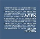 Mercedes Echerer, Lojze Wieser - Europa erhören Wien