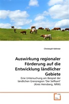 Christoph Kehmer - Auswirkung regionaler Förderung auf die Entwicklung ländlicher Gebiete