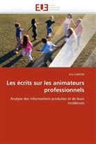 Eric Carton, Carton-E - Les ecrits sur les animateurs