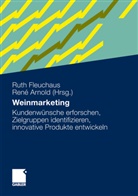 ARNOLD, Arnold, René Arnold, René C. G. Arnold, Rut Fleuchaus, Ruth Fleuchaus - Weinmarketing