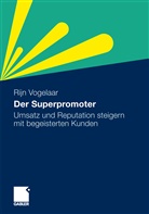 Rijn Vogelaar, Rijn Vogelaar Blauw Research GmbH, Rijn Vogelaar - Der Superpromoter