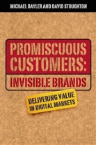 M Bayler, Michae Bayler, Michael Bayler, Michael (Founder and Senior Partner of the Bayler, Michael Stoughton Bayler, Bayler Michael... - Promiscuous Customers