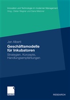 Jan Alberti - Geschäftsmodelle für Inkubatoren
