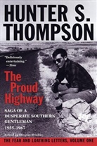 Douglas Brinkley, William J. Kennedy, Hunter S. Thompson, Douglas Brinkley, Douglas G. Brinkley - The Proud Highway