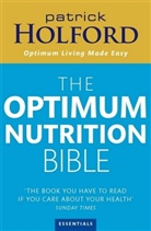 BSc Holford, Patrick Holford, Holford Patrick - The Optimum Nutrition Bible
