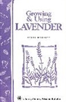 Patricia R. Barrett, Patti Barrett, Patricia R. Barrett - Growing & Using Lavender