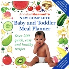 Annabel Karmel - New Complete Baby and Toddler Meal Planner