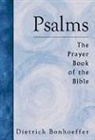D. Bonhoeffer, Dietrich Bonhoeffer - Psalms