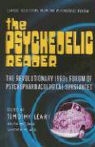 T. Leary, Timothy Leary, Timothy Ed Leary, Ralp Metzner, Timothy Francis Leary, Ralph Metzner... - Psychedelic Reader the