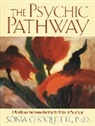 Sonia Choquette - Psychic Pathway