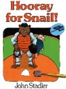John Stadler, John Stadler, Harcourt School Publishers - Hooray for Snail!