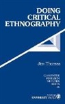 Jim Thomas, Jim Thomas - Doing Critical Ethnography