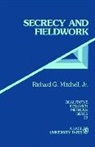 Richard G. Mitchell, Richard G. Mitchell - Secrecy and Fieldwork