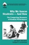 Robert E. Lockwood, James Mclean, James E. Mclean, James E. Lockwood Mclean, MCLEAN JAMES E LOCKWOOD ROBERT - Why We Assess Students -- And How