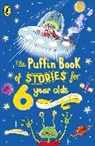Wendy Cooling, Cooling Wendy, Steve Cox, Steve Cox, Cox Steve, Wend Cooling... - The Puffin Book of Stories for Six-Year-Olds