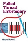 Moyra Mcneill, Moyra McNeull - Pulled Thread Embroidery