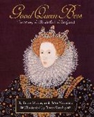 Diane Stanley, Peter Vennema, Diane Stanley - Good Queen Bess