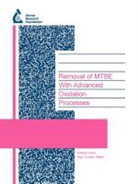 Z. Chowdhury, Zaid K. Chowdhury, M Kavanaugh, M. Kavanaugh, Michael Kavanaugh, S. Kommineni - Removal of Mtbe With Advanced Oxidation Processes