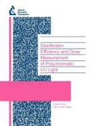 K Linden, K. Linden, K. Mofidi Linden, Karl G. Linden, Karl G. Mofidi Linden, Alexander A. Mofidi - Disinfection Efficiency and Dose Measurement of Polychromatic Uv Light