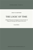 Johan F .A. K. van Benthem, Johan Van Benthem, J. Van Benthem, Johan van Benthem - The Logic of Time