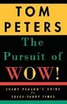 Tom Peters - The Pursuit of Wow